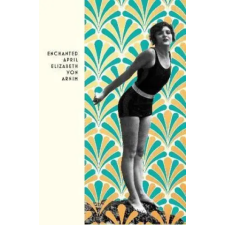 Random House Enchanted April | Elizabeth von Arnim egyéb könyv