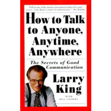 Random House How to Talk to Anyone, Anytime, Anywhere | Larry King egyéb könyv