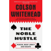 Random House Noble Hustle | Colson Whitehead