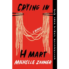 Random House Publishing Crying in H Mart | ZAUNER MICHELLE egyéb könyv