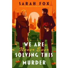 Random House Publishing We Are Never Ever Solving This Murder | FOX,SARAH egyéb könyv