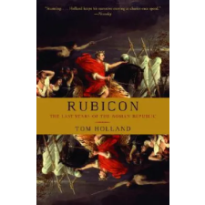 Random House Rubicon. Rubikon, englische Ausgabe | Tom Holland egyéb könyv