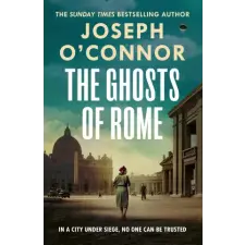 Random House The Ghosts Of Rome | Joseph O'Connor egyéb könyv