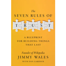 Random House The Seven Rules of Trust (EXP ED) | Jimmy Wales,Dan Gardner egyéb könyv
