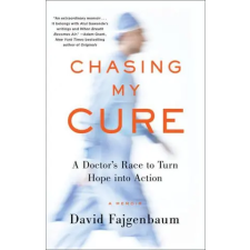 Random House USA Inc Chasing My Cure | DAVID FAJGENBAUM egyéb könyv