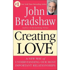 Random House USA Inc Creating Love | John Bradshaw egyéb könyv