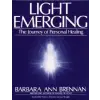 Random House USA Inc Light Emerging | Barbara Ann Brennan