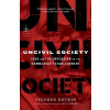 Random House USA Inc Uncivil Society | Stephen Kotkin,Jan T. Gross