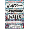 Random House USA Inc Words on Bathroom Walls | Julia Walton