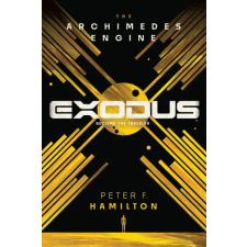 RANDOM HOUSE WORLDS EXODUS THE ARCHIMEDES ENGINE | HAMILTON PETER F egyéb könyv