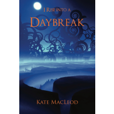 Ratatoskr Press I Rise into a Daybreak egyéb e-könyv
