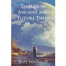 Ratatoskr Press Tales from Ancient and Future Times egyéb e-könyv