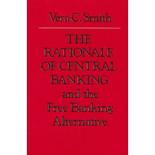 Rationale of Central Banking – Vera Smith idegen nyelvű könyv