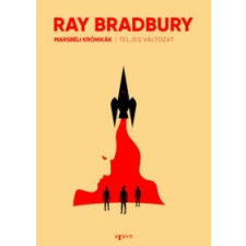 Ray Bradbury Marsbéli krónikák (teljes változat) irodalom