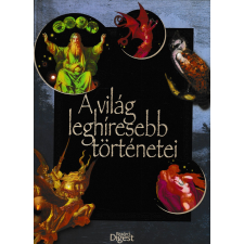 Reader&#039;s Digest A világ leghíresebb történetei antikvárium - használt könyv