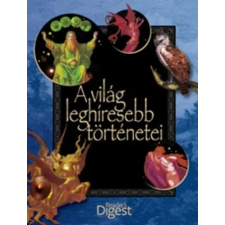 Reader's Digest Kiadó Kft. A világ leghíresebb történetei antikvárium - használt könyv
