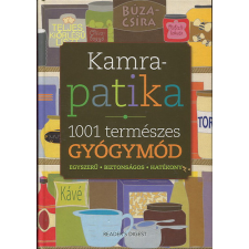 Reader's Digest Kiadó Kft. Kamrapatika (1001 természetes gyógymód) antikvárium - használt könyv