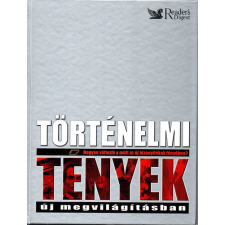 Reader's Digest Kiadó Kft. Történelmi tények új megvilágításban antikvárium - használt könyv