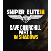 Rebellion Sniper Elite 3 - Save Churchill Part 1: In Shadows (PC - Steam elektronikus játék licensz)