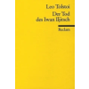 Reclam, Ditzingen Der Tod des Iwan Iljitsch | Leo N. Tolstoi