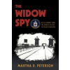 Red Canary Press Widow Spy | Martha D Peterson