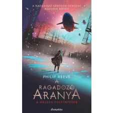 Reeve, Philip REEVE, PHILIP - A RAGADOZÓ ARANYA irodalom