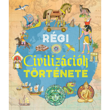  Régi civilizációk története történelem