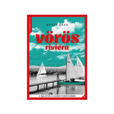  Rehák Géza - Vörös Riviéra regény