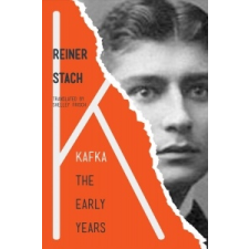  Reiner Stach,Shelley Frisch - Kafka – Reiner Stach,Shelley Frisch idegen nyelvű könyv