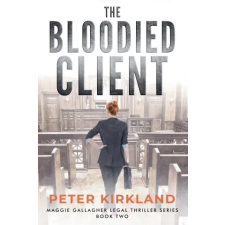Relay Publishing The Bloodied Client | Peter Kirkland idegen nyelvű könyv