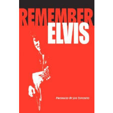  Remember Elvis – Joe,Esposito idegen nyelvű könyv