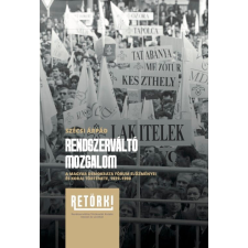 Rendszerváltó mozgalom történelem