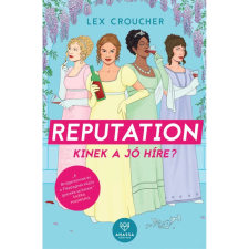 Reputation - Kinek a jó híre? egyéb könyv