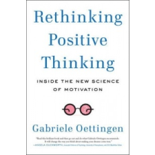 Rethinking Positive Thinking – Gabriele Oettingen idegen nyelvű könyv
