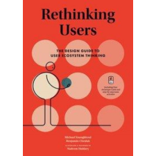 Rethinking Users – Benjamin Chesluk,Nadeem Haidary idegen nyelvű könyv