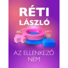 Réti László (magánkiadás) Az ellenkező nem egyéb e-könyv
