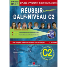  Réussir le Dalf C2 + Corrigés + 4 CD – CONSTANTIN TEGOS idegen nyelvű könyv