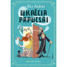 Réz András - Lukrécia papucsai egyéb könyv