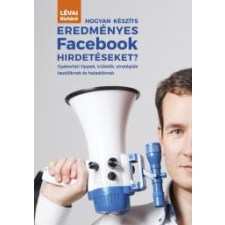 RG Stúdió Hogyan készíts eredményes Facebook hirdetéseket? egyéb e-könyv