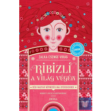  Ribizli a világ végén - Régi magyar népmesék mai gyerekeknek gyermek- és ifjúsági könyv