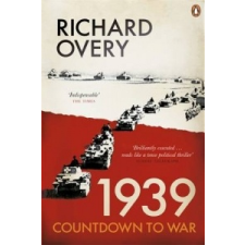 Richard Overy - 1939 – Richard Overy idegen nyelvű könyv