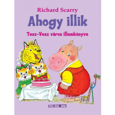 Richard Scarry - Ahogy illik gyermek- és ifjúsági könyv