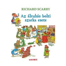 Richard Scarry AZ ÁLRUHÁS BOLTI SZARKA ESETE gyermek- és ifjúsági könyv