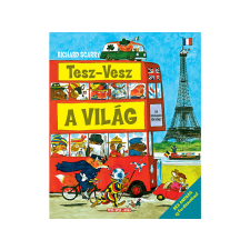  Richard Scarry - Tesz-Vesz A világ Réz András új fordításában gyermek- és ifjúsági könyv