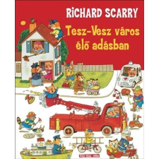 Richard Scarry - Tesz-Vesz város élő adásban egyéb könyv