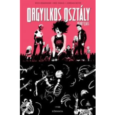 Rick Remender Orgyilkos osztály - Deadly Class 5. irodalom