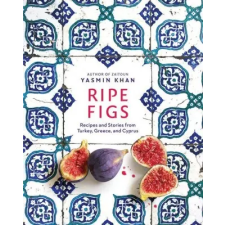  Ripe Figs - Recipes and Stories from Turkey, Greece, and Cyprus idegen nyelvű könyv