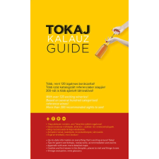 Ripka Gergely Tokaj Kalauz - Tokaj Guide (IV. bővített kiadás) gasztronómia