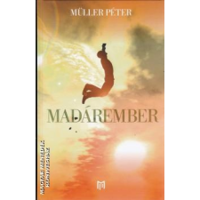 Rivaldafény Kiadó Madárember - Müller Péter egyéb könyv
