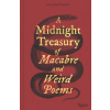 Rizzoli International Publications A Midnight Treasury of Macabre and Weird Poems | SAMPSON ANA